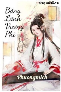 Băng Lãnh Vương Phi