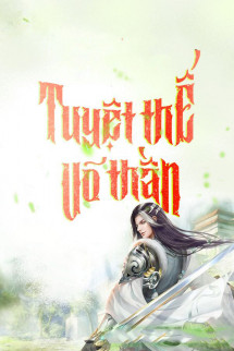 Tuyệt Thế Võ Thần