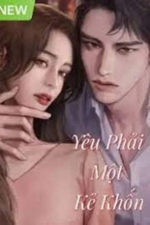 Yêu Phải Một Kẻ Khốn