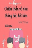 Chiến Thần Về Nhà Thông Báo Kết Hôn