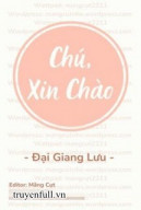 Chú, Xin Chào