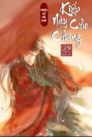 Kiếp Này Cho Chàng