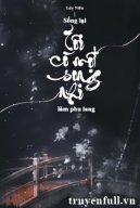 Sống Lại Tôi Có Một Song Nhi Làm Phu Lang