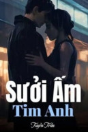 Sưởi Ấm Tim Anh