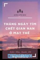 Tháng Ngày Tìm Chết Gian Nan Ở Mạt Thế