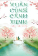 Xuân Cùng Cảnh Minh